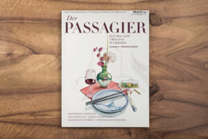 Der Passagier - Ausgabe 06 - Speisen auf Reisen