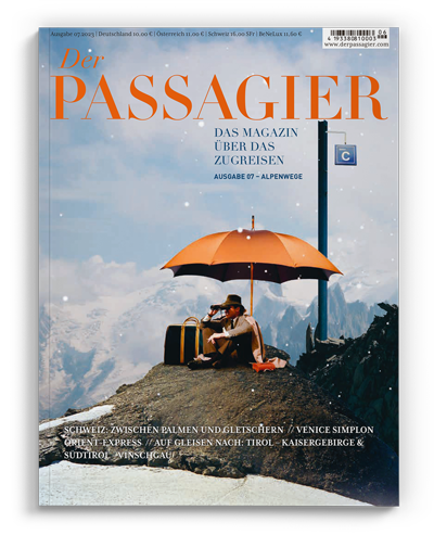 Der Passagier - Ausgabe 07 - Alpenwege